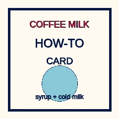 Coffee milk how-to card in the Coffee Milk Breakfast Kit.